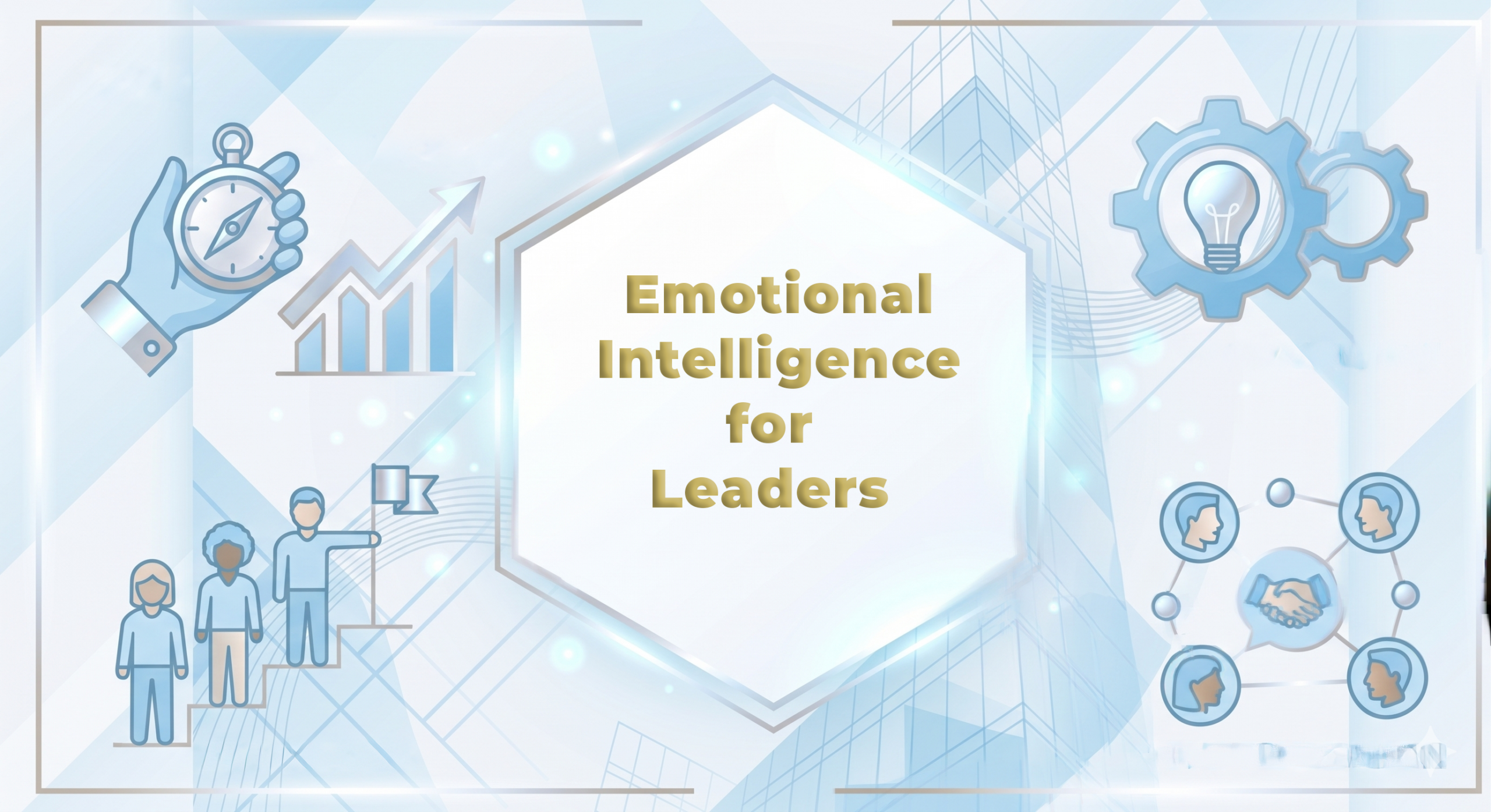Emotional Intelligence for Leaders